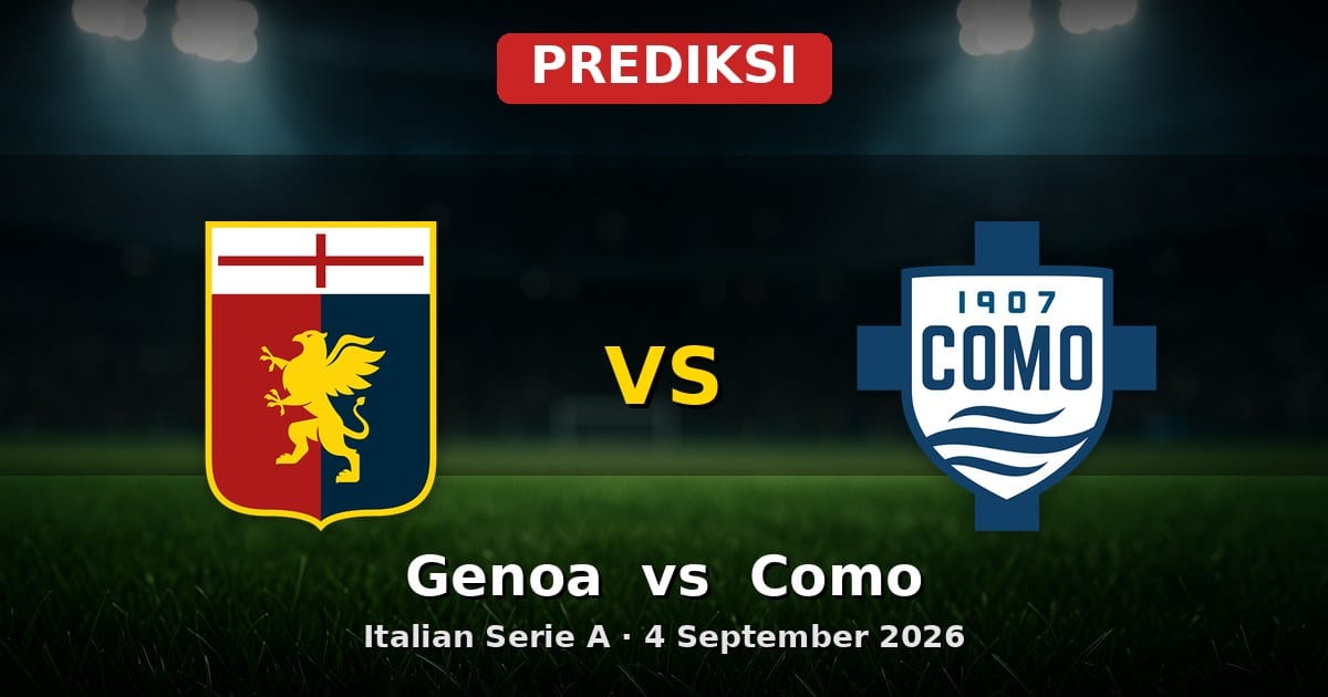 Prediksi Genoa vs Como: Duel Seru Serie A 4 September 2026